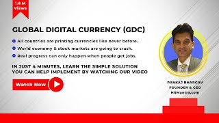 Global Digital Currency GDC  Simple solution to stop the world economic collapse [upl. by Amarillis242]