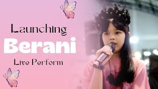 Sarisha Pramesti  Berani  Live Perform  Launching Single [upl. by Posehn]