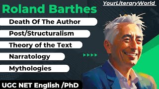 Roland Barthes  Everything You Want to Know  UGC NET ENGLISHPhD [upl. by Hacker283]