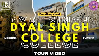 Everything about DYAL SINGH COLLEGE  Full Campus Tour Video  University of Delhi  2024 [upl. by Llednil]