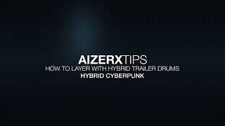 AIZERX TIPS  How Create Huge Hybrid Trailer Drums [upl. by Richy]