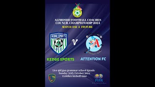 KEDGE SPORTS vs ATTENTION FC  Alimosho Football Coaches Council League  WK 5 [upl. by Ahsikcin966]