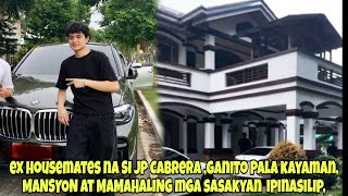 MANSYON NG PBB EX HOUSEMATE NA SI JP CABRERA IPINASILIP JP CABRERA GANITO PALA KAYAMAN [upl. by Lamoree]