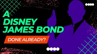 Disney Does James Bond [upl. by Odlanyar]