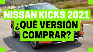 Nissan KICKS 2021 ¿en qué versión comprarla  Motoren Mx [upl. by Seavir30]