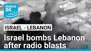 Israeli planes bomb southern Lebanon after radio blasts • FRANCE 24 English [upl. by Yclehc97]