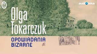 quotOpowiadania bizarnequot  audiobook [upl. by Reginald]