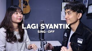 Siti Badriah  Lagi Syantik SINGOFF Reza Darmawangsa VS Salma [upl. by Aissert]