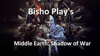 Bisho Plays Shadow of War  I Has A Ring Wat I Do Wif It [upl. by Menell664]