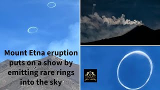 Mount Etna Eruption Emits Rare Sky Rings [upl. by Asirem565]