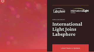 Labsphere Merger with ILT Promo Video [upl. by Otinauj]