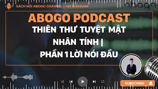 Phần 1 Lời Nói Đầu Thiên Thư Tuyệt Mật Nhân Tính [upl. by Pournaras]