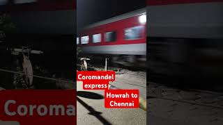 Coromandel express Howrah to Chennai [upl. by Recha907]