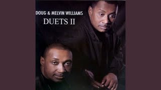 Use Me  Melvin Williams Doug Williams [upl. by Cob]