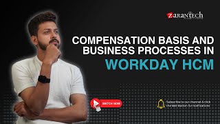 Compensation Basis and Business Processes in Workday HCM  ZaranTech [upl. by Luther]