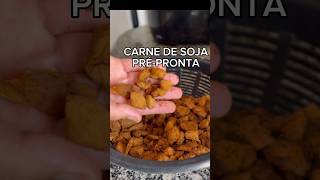 Carne de Soja PréPronta  Praticidade Total carne de soja vegan [upl. by Yznel]