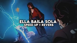 Nightcore  Ella baila sola speed up  reverb [upl. by Eudoca45]