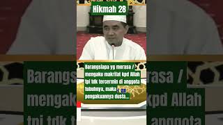 Org yg mengaku makrifat kpd Allah tpi tdk tercermin dlm dirinya maka dia dusta [upl. by Yellas]