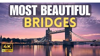 12 Most Beautiful Bridges in the World  Travel Guide 2024 [upl. by Nirehs]