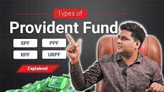 Understanding different Types of Provident Fund  CA Suman Poddar [upl. by Moreland]