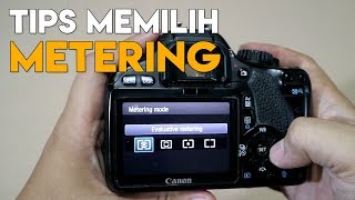 Tips Memilih Mode Metering Kamera [upl. by Seppala]