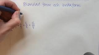 Blandad form och bråkform [upl. by Zared]