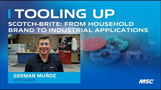 TOOLING UP ScotchBrite From Household Brand to Industrial Applications S4 ep 10 [upl. by Ainola103]