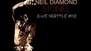 Neil Diamond  Stones Live in SeattleWA 07231972 [upl. by Yoshi]