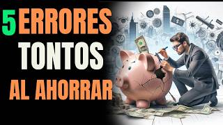 ✅Desbloquea Tus Finanzas Evitando ESTOS 5 Errores Comunes [upl. by Cleave]