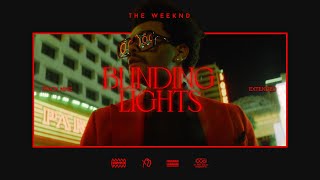 The Weeknd  Blinding Lights Extended [upl. by Neeham830]