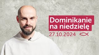 Dominikanie na niedzielę ✠ 27102024 — Szymon Bialik OP [upl. by Walkling258]