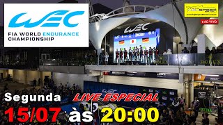 🔴 FIA WEC 6 HORAS DE SÃO PAULO  LIVE ESPECIAL  AO VIVO [upl. by Yllus127]