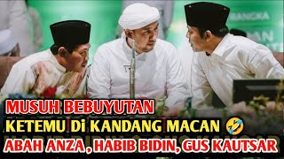 KH ANWAR ZAHID GUS KAUTSAR amp HABIB BIDIN  VIDIO DI ATAS DI RUSAK OLEH ORANG SERAKAH ANAK BAB1 [upl. by Nuy]