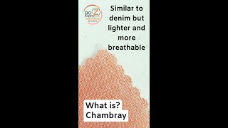 What is Chambray Fabric [upl. by Aicatsana750]