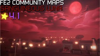 FE2 Community Maps  Sanguineous Luna Insane [upl. by Atilal]