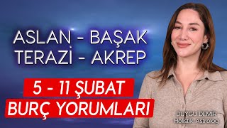 Aslan  Başak  Terazi  Akrep  5  11 Şubat Burç Yorumları  Astroloji Gurusu [upl. by Nauqe]