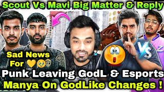 Caster On Punk Leaving GodL amp Esports 😮SouL Manya On GodL Lineup Change amp Scout Vs Mavi Matter 😱 [upl. by Elleuqar780]