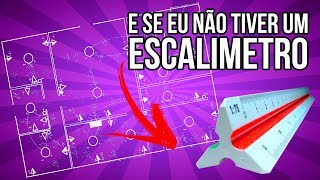 Como ler a planta baixa SEM o Escalímetro [upl. by Doroteya]