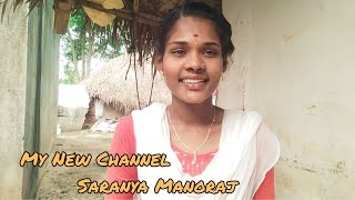 எங்களுடைய புது YouTube Channel  Saranya Manoraj [upl. by Yevrah]