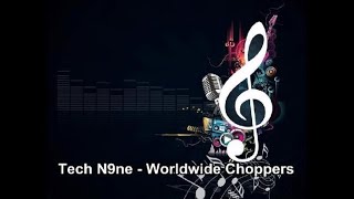 Tech N9ne  Worldwide Choppers Instrumental [upl. by Estelle]