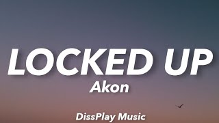 Akon  Locked Up lyrics [upl. by Ezechiel625]