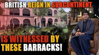 British reign in subcontinent is witnessed by these barracks [upl. by Nirtiak355]