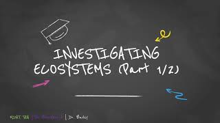 CSEC Biology  Investigating Ecosystems Part 1  Mint Tea [upl. by Aciretahs]