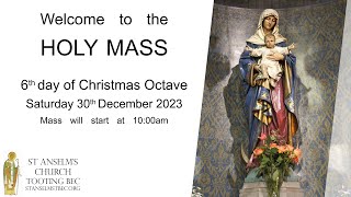 Holy Mass  6th day of Christmas Octave  30th December 2023 [upl. by Wilda]