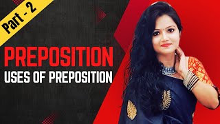 Preposition Part  2  Uses of Preposition  Uses of at in into and on  Sneha mam [upl. by Oirrad43]