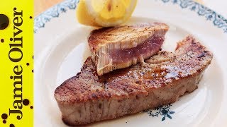 How to Cook Tuna Steak  Jamie Oliver [upl. by Cody]