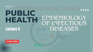 epidemiology of infectious disease  public health lecture 4 [upl. by Pepi711]