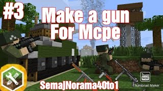 How to make A gun using Addon makermcpe gun addon making FOR BEGINNERS [upl. by Port378]