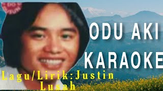 ODU AKI KARAOKE JUSTIN LUSAH [upl. by Lihka521]