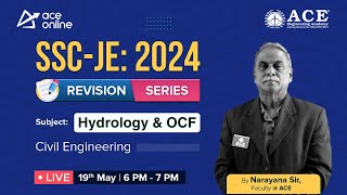 SSC JE 2024 CE Complete Revision Series  Hydrology amp OCF by Narayana Sir  ACE Online Live [upl. by Gary506]